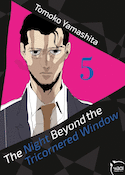Night beyond the tricornered window (The), t. 05